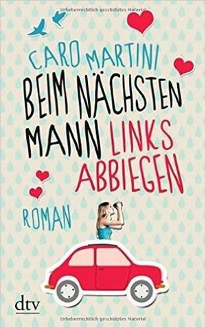 BEIM NAECHSTEN MANN LINKS ABBIEGEN | 9783423215886 | MARTINI, CARO