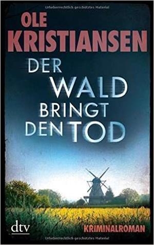 DER WALD BRING DEN TOD | 9783423216012 | KRISTIANSEN, OLE