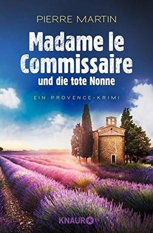 MADAME LE COMMISSAIRE UND DIE TOTE NONNE | 9783426521977 | MARTIN, PIERRE