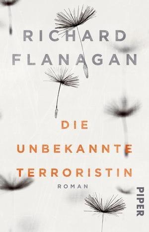 DIE UNBEKANNTE TERRORISTIN | 9783492311878 | FLANAGAN, RICHARD