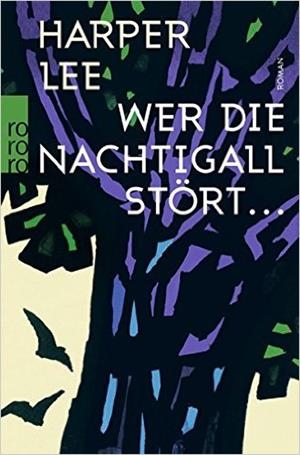 WER DIE NACHTIGALL STORT | 9783499271571 | LEE, HARPER