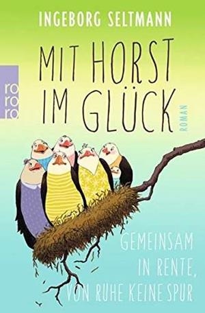 MIT HORST IM GLUECK | 9783499290510 | SELTMANN, INGEBORG
