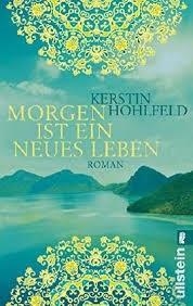 MORGEN IST EIN NEUES LEBEN | 9783548286563 | HOHLFELD, KERSTI