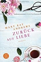 ZURUECK AUF LIEBE | 9783596031931 | ANDREWS, MARY K.