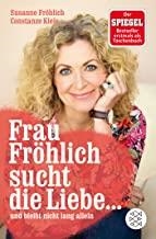 FRAU FROEHLICH SUCHT DIE LIEBE | 9783596168149 | FROEHLICH, SUSAN