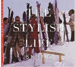 STYLISH LIFE SKIING, THE | 9783832732660 | LE BRETON, GABRIELA