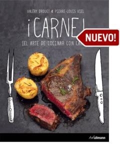 CARNE. EL ARTE DE COCINAR CON CARNE | 9783848007578