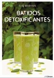 BATIDOS DETOXIFICANTES | 9783848008865 | MARANIK, ELIQ