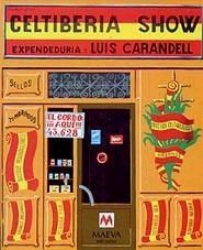 CELTIBERIA SHOW | 9788415120261 | CARANDELL, LUIS