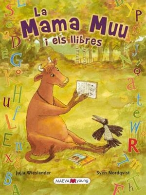 MAMA MUU I ELS LLIBRES, LA | 9788415120926 | WIESLANDER, JUJJA / NORDQVIST, SVEN