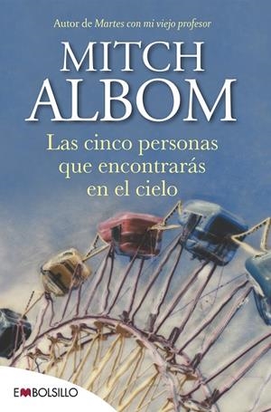 CINCO PERSONAS QUE ENCONTRARÁS EN EL CIELO, LAS | 9788415140160 | ALBOM, MITCH