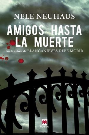 AMIGOS HASTA LA MUERTE | 9788415532538 | NEUHAUS, NELE