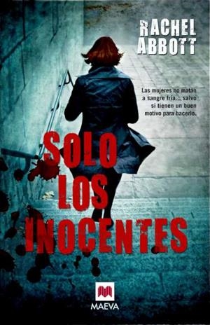 SOLO LOS INOCENTES | 9788415532958 | ABBOTT, RACHEL