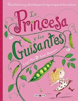 PRINCESA Y LOS GUISANTES, LA | 9788415893745 | HART, CARYL / WARBURTON, SARAH
