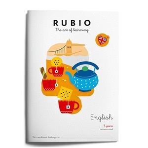 RUBIO THE ART OF LEARNING ENGLISH 9 YEARS ADVANCED | 9788416744398 | VARIOS AUTORES
