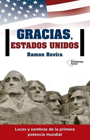 GRACIAS, ESTADOS UNIDOS | 9788416820344 | ROVIRA, RAMÓN