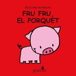 FRU FRU EL PORQUET | 9788417002176 | MANCEAU, ÉDOUARD