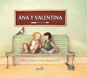 ANA Y VALENTINA | 9788417002190 | PARKER, DANNY / BLACKWOOD, F.