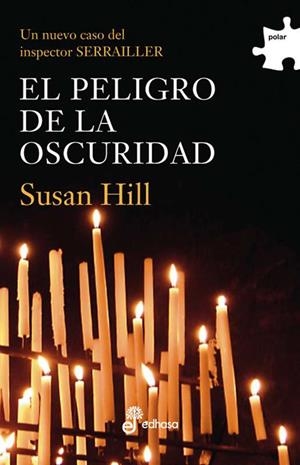 PELIGRO DE LA OSCURIDAD, EL | 9788435009430 | HILL, SUSAN