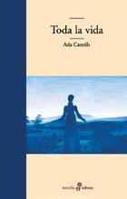 TODA LA VIDA | 9788435009843 | CASTELLS, ADA