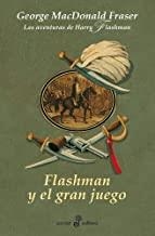 FLASHMAN Y EL GRAN JUEGO | 9788435018982 | MACDONALD FRASER, GEORGE