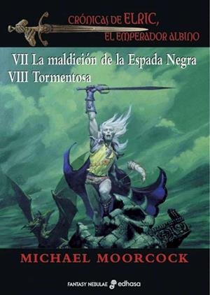 MALDICIÓN DE LA ESPADA NEGRA, LA / TORMENTOSA | 9788435021180 | MOORCOCK, MICHAEL