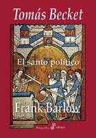 TOMAS BECKET, EL SANTO POLÍTICO | 9788435026529 | BARLOW, FRANK