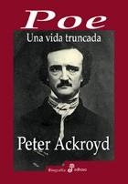 POE, UNA VIDA TRUNCADA | 9788435026994 | ACKROYD, PETER
