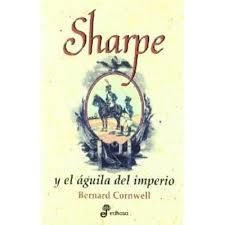 SHARPE Y EL ÁGUILA DEL IMPERIO | 9788435035019 | CORNWELL, BERNARD