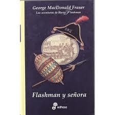 FLASHMAN Y SEÑORA | 9788435035064 | MACDONALD FRASER, GEORGE