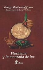 FLASHMAN Y LA MONTAÑA DE LA LUZ | 9788435035118 | FRASER, GEORGE MACDONALD
