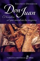 DON JUAN, EL HOMBRE AL QUE AMABAN LAS MUJERES | 9788435060769 | OBERMEIER, SIEGFRIED