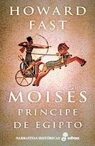 MOISÉS, EL PRÍNCIPE DE EGIPTO | 9788435060837 | FAST, HOWARD
