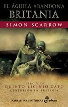 ÁGUILA ABANDONA BRITANIA, EL | 9788435061254 | SCARROW, SIMON