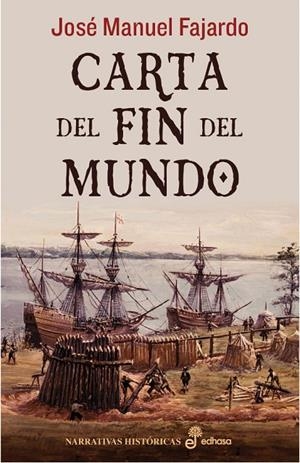 CARTA DEL FIN DEL MUNDO | 9788435062527 | FAJARDO, JOSÉ MANUEL