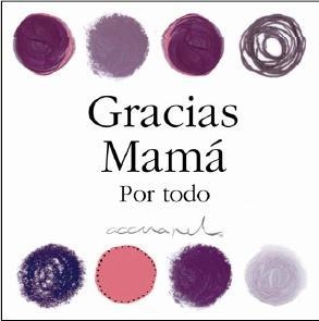 GRACIAS MAMÁ, POR TODO | 9788467152111