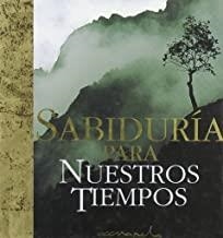 SABIDURÍA PARA NUESTROS TIEMPOS | 9788467152173
