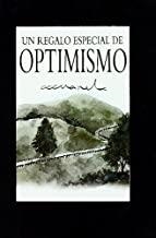 REGALO ESPECIAL, UN : OPTIMISMO | 9788467163254