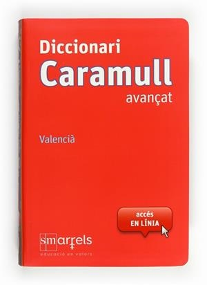 DICCIONARIO CARAMULL AVANÇAT VALENCIÀ | 9788467577976 | EDICIONES SM,
