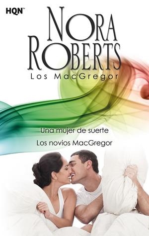 MUJER DE SUERTE, UNA / LOS NOVIOS MACGREGOR | 9788468756967 | ROBERTS, NORA