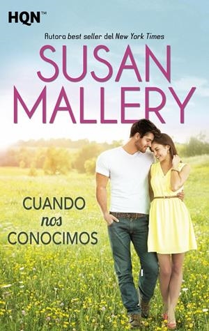 CUANDO NOS CONOCIMOS | 9788468761565 | MALLERY, SUSAN