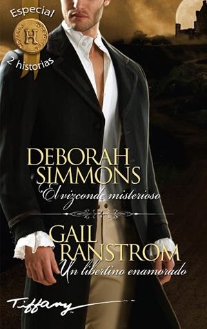 VIZCONDE MISTERIOSO, EL / UN LIBERTINO ENAMORADO | 9788468778099 | SIMMONS, DEBORAH / RANSTROM, GAIL