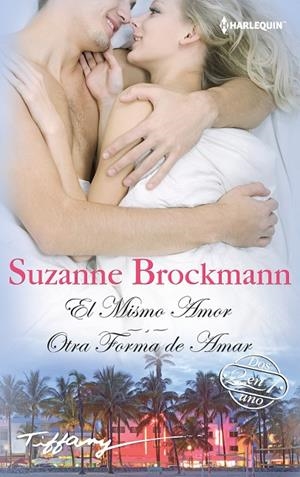 MISMO AMOR, EL / OTRA FORMA DE AMAR | 9788468789415 | BROCKMANN, SUZANNE
