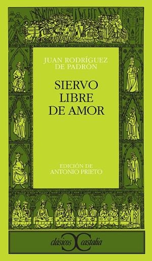 SIERVO LIBRE DE AMOR | 9788470392207 | RODRÍGUEZ DEL PADRÓN, JUAN
