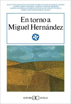EN TORNO A MIGUEL HERNÁNDEZ | 9788470392825 | VARIOS AUTORES