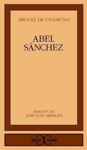 ABEL SÁNCHEZ | 9788470394584 | UNAMUNO, MIGUEL DE