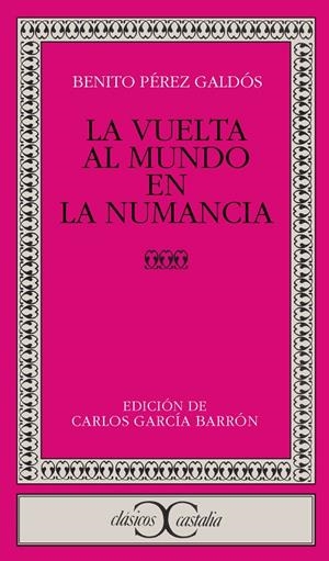 VUELTA AL MUNDO EN LA NUMANCIA, LA | 9788470396342 | PÉREZ GALDÓS, BENITO