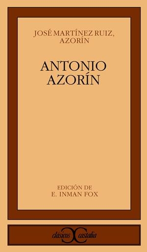 ANTONIO AZORÍN | 9788470396540 | MARTÍNEZ RUIZ AZORÍN, JOSÉ