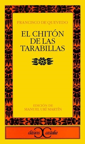 CHITÓN DE LAS TARABILLAS, EL | 9788470397998 | QUEVEDO, FRANCISCO DE