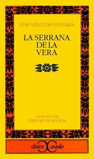 SERRANA DE LA VERA, LA | 9788470398865 | VÉLEZ DE GUEVARA, LUIS